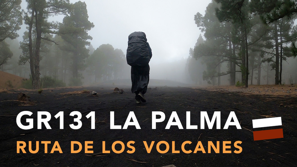 GR131 Ruta de los Volcanes
